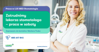 Lekarz stomatolog -Warszawa (praca w piątki, soboty)